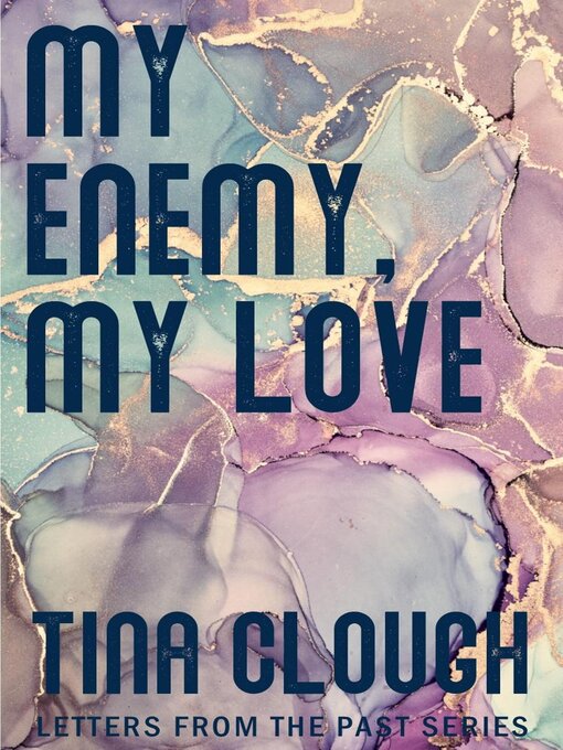 Title details for My Enemy, My Love by Tina Clough - Available